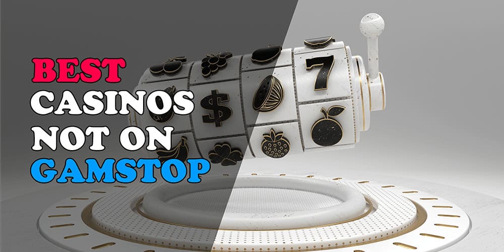 Legit Casinos Not on GamStop Discover Safe Gaming Alternatives