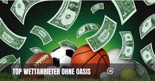 Sportwetten ohne Oasis - Ihre beste Wahl für Online-Wetten