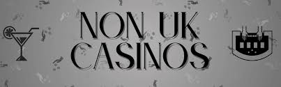 The Rise of Non-UK Based Gambling Sites What You Need to Know