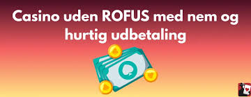 Casinoer uden Rofus Frihed til At Spille