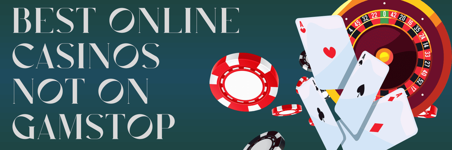 Top Casino Sites Not on Gamstop Discover Your Options 1712812910